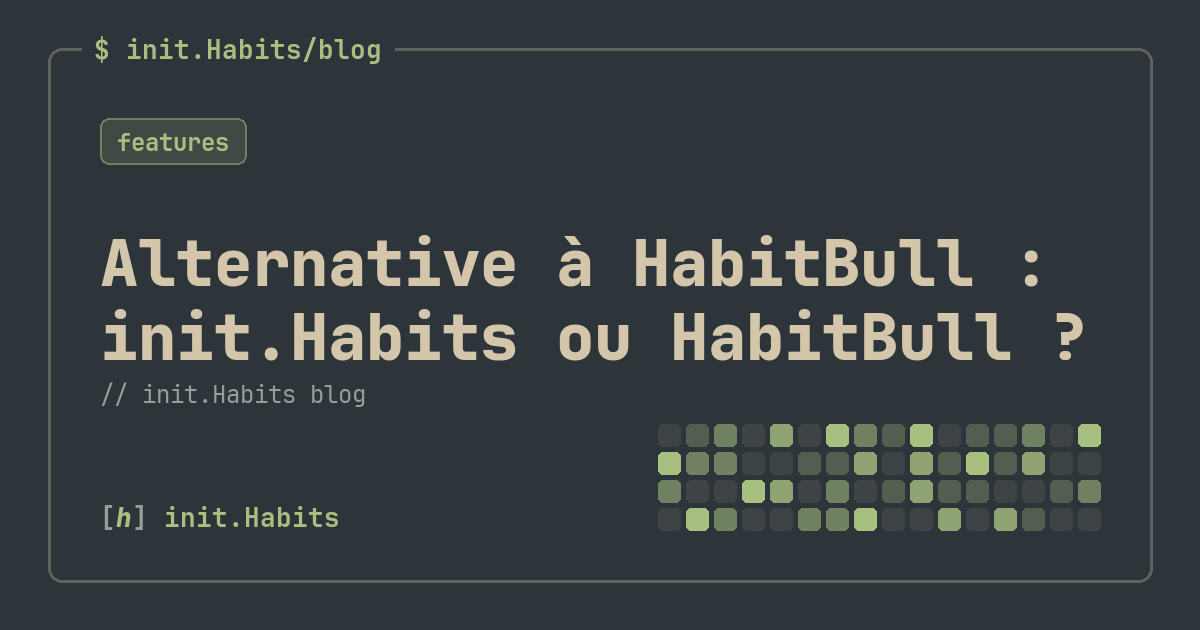 Alternative à HabitBull : init.Habits ou HabitBull ? — init.Habits blog