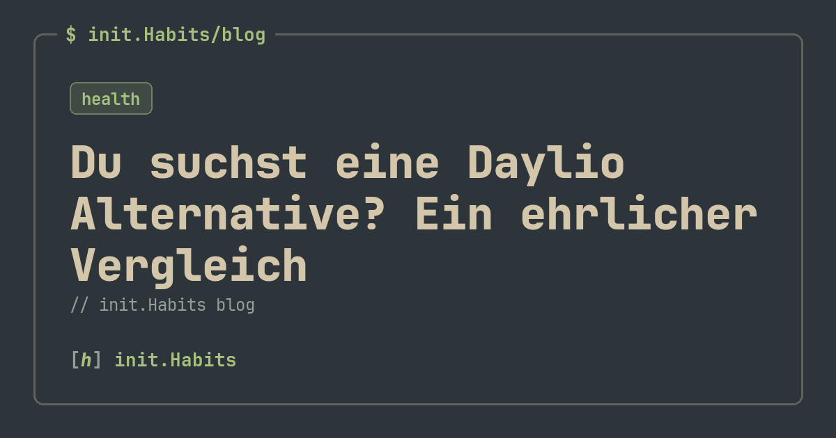 Du suchst eine Daylio Alternative? Ein ehrlicher Vergleich — init.Habits blog